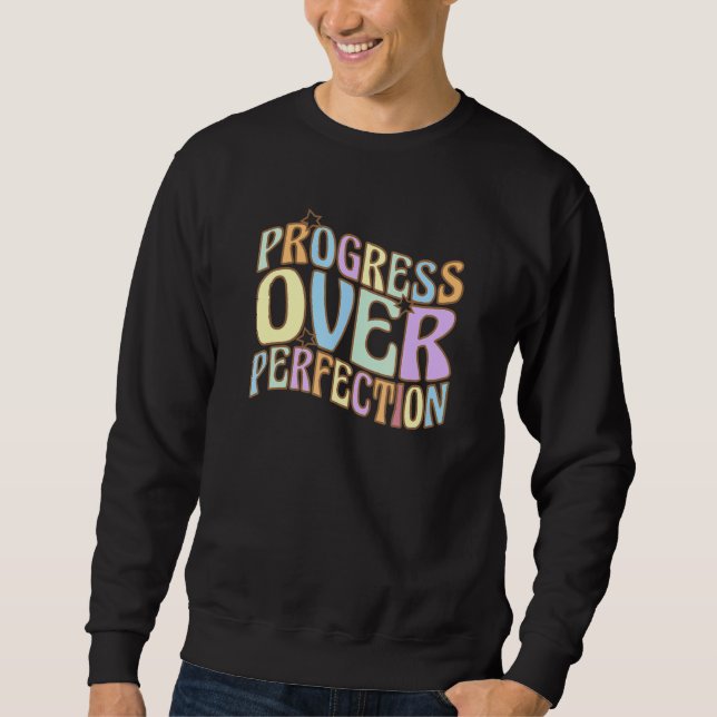 Sweatshirt Progrès par rapport à la soumission motivationnell (Devant)