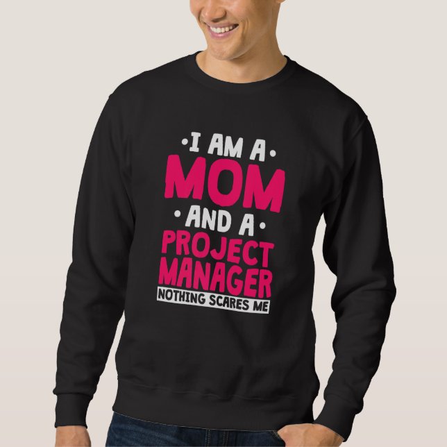 Sweatshirt Project Manager Mom Leader Employee Profession Mot (Devant)