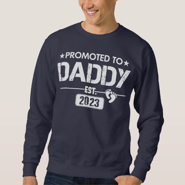 Sweatshirt Promoté à Daddy Est 2023 Cadeau Nouveau papa bébé (Devant)