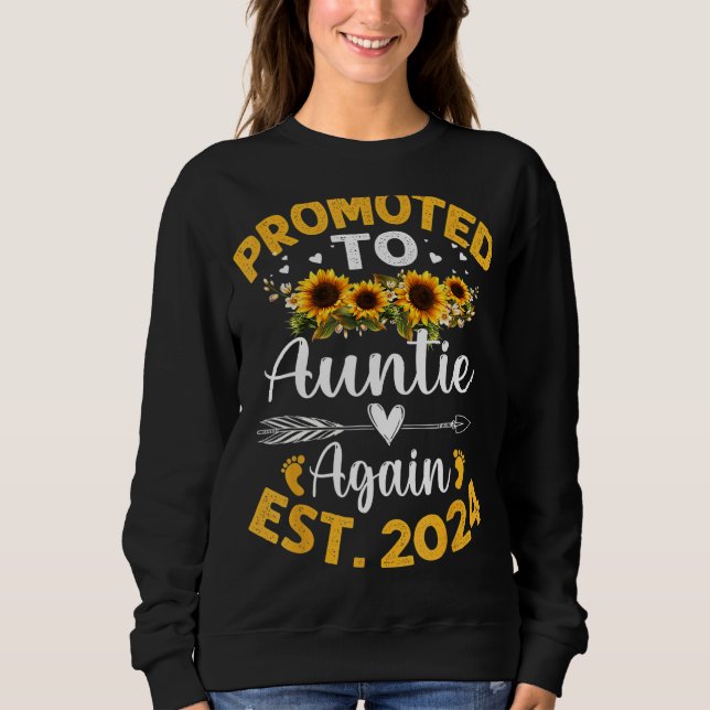Sweatshirt Promoted To Auntie Again 2024 Sunflower Mother s D (Devant)