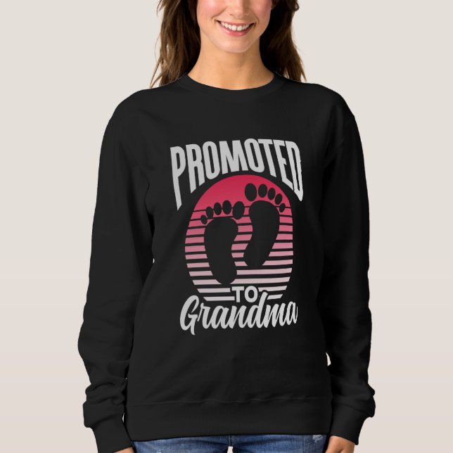 Sweatshirt Promoted To Grandma Pregnant First Time Grandparen (Devant)