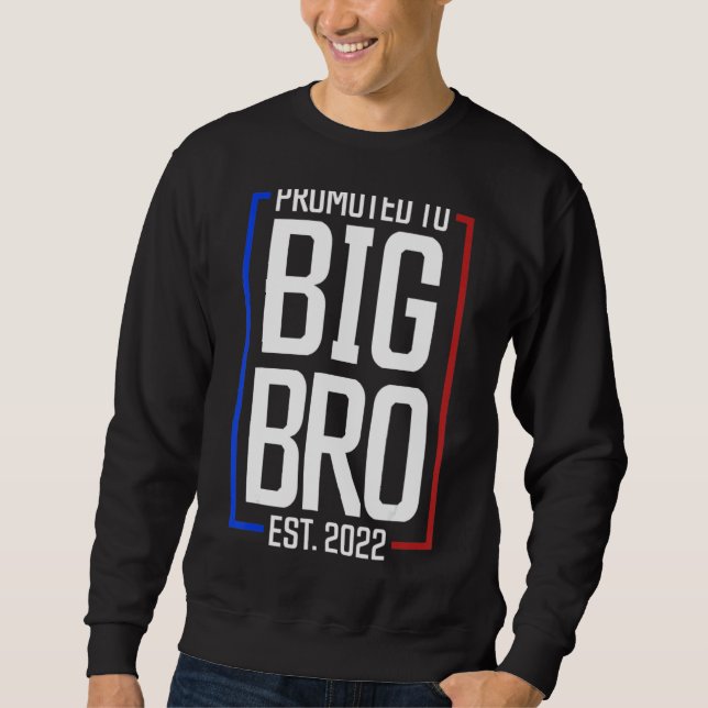 Sweatshirt Promu À Big Brother 2022 Big Bro Bientôt Être Bi (Devant)