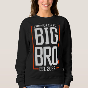 Sweatshirt Promu à Big Brother 2022 Big Bro Bientôt être Bi
