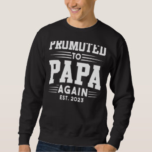 Sweatshirt Promu À Papa Encore 2023 Faire-part de grossesse