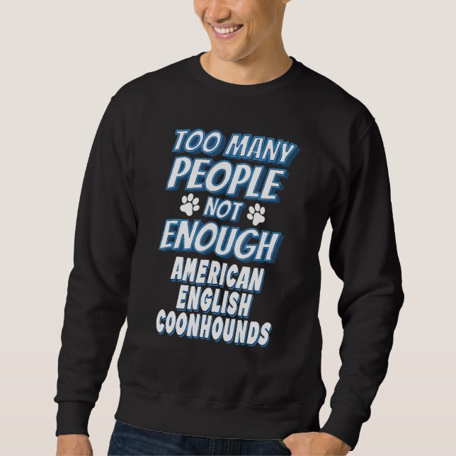 Sweatshirt Propriétaire de chien de race Coonhound américain  (Devant)