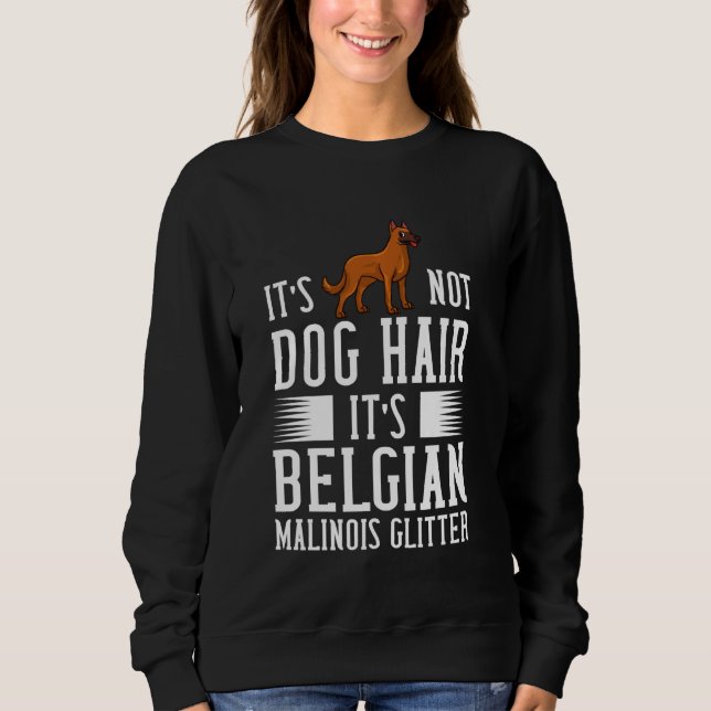 Sweatshirt Propriétaire de Chiens Chiens Malinois (Devant)
