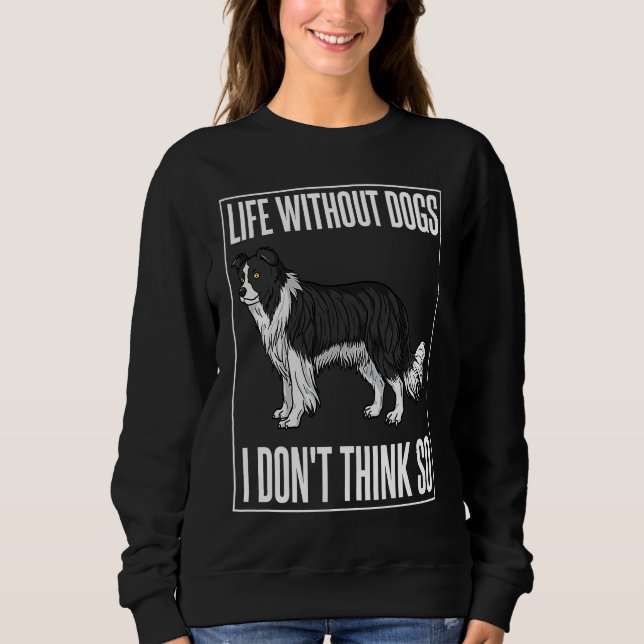 Sweatshirt Propriétaire de chiots de chien Border Collie (Devant)