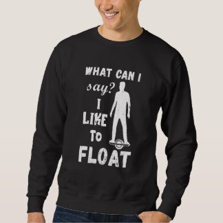 Sweatshirt Propriétaire De Patinage Électrique Que Puis-Je Di