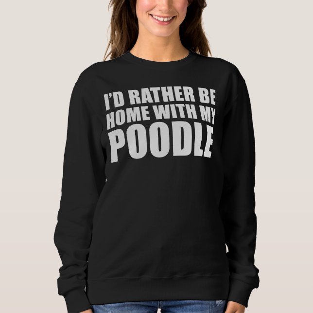 Sweatshirt Propriétaire du chien de caniche (Devant)