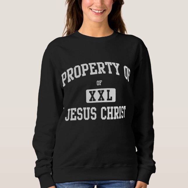 Sweatshirt Propriété de Jésus Christ (Devant)