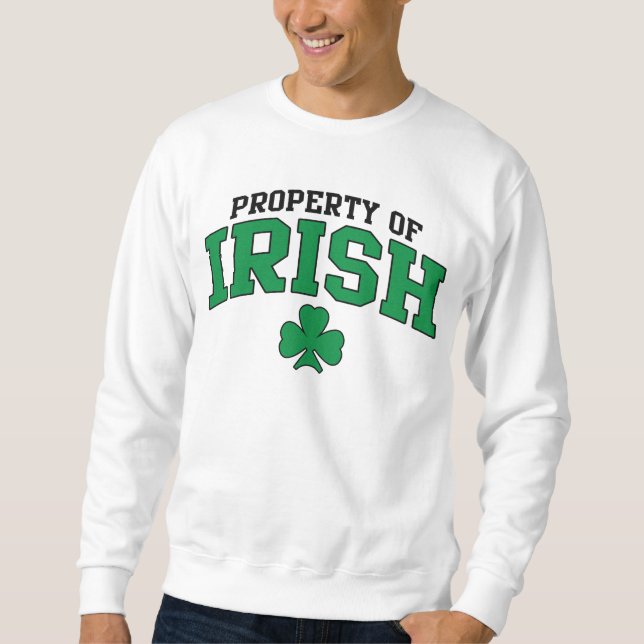 Sweatshirt Propriété de T-shirt irlandais (Devant)