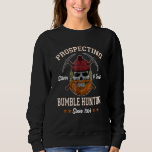 Sweatshirt Prospection d'argent et d'or Chasse de bourdon dep