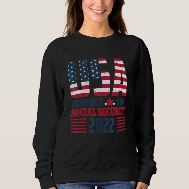 Sweatshirt Protect Our Social Security USA Flag (Devant)