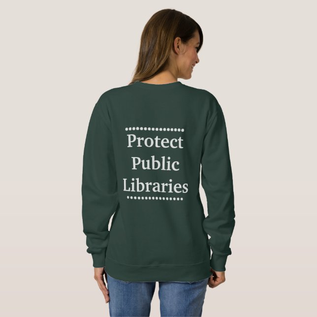 Sweatshirt Protéger les bibliothèques publiques (Dos entier)