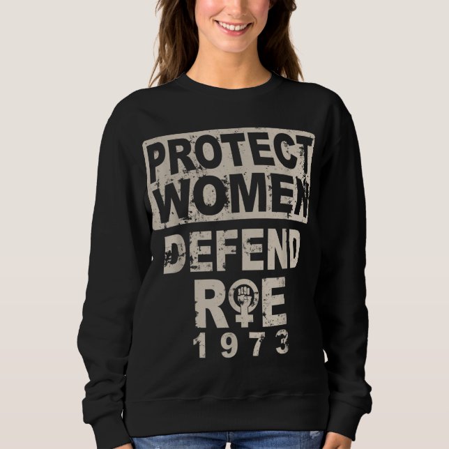 Sweatshirt Protéger les femmes Défendre la rue 1973 Droits de (Devant)