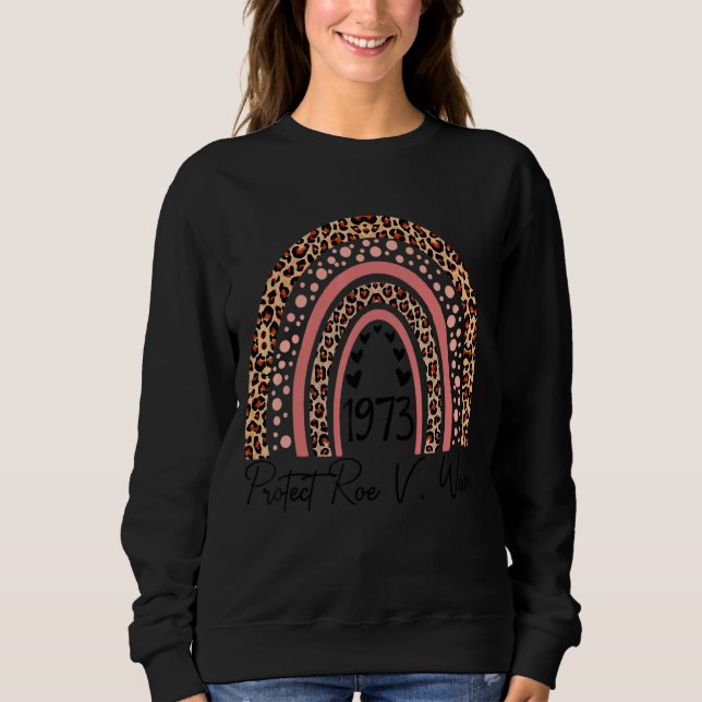 Sweatshirt Protéger Roe V Wade Pro Choice Droits d'avortement (Devant)
