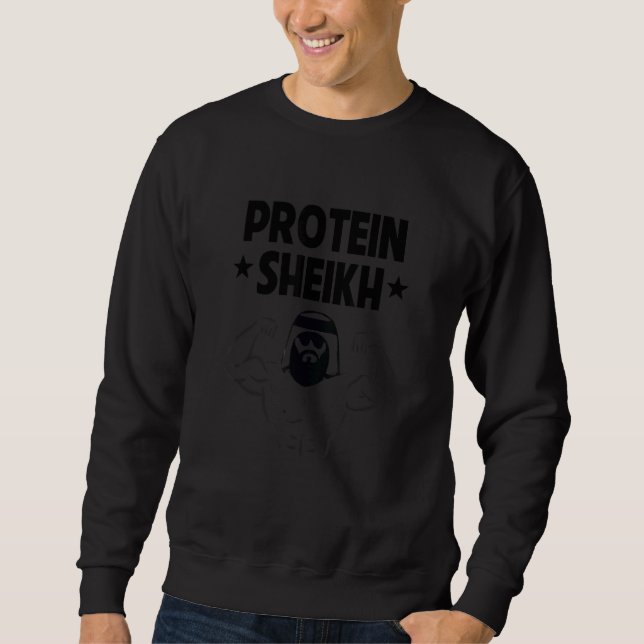 Sweatshirt Protein Sheikh Arabe Salle De Fitness Fitness Body (Devant)