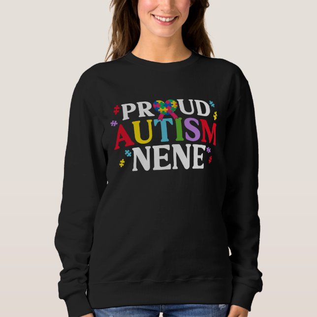 Sweatshirt Proud Autism Nene Matching Family Autism Awareness (Devant)