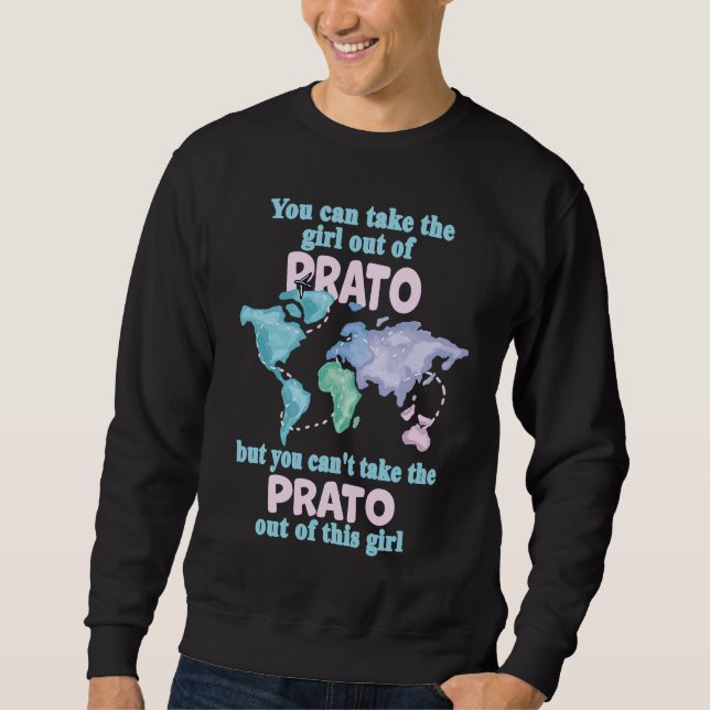 Sweatshirt Proud Girl From Prato  Relocation From Prato (Devant)