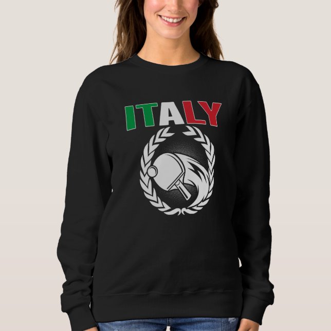 Sweatshirt Proud Italy Table Tennis  Italian Ping Pong Suppor (Devant)