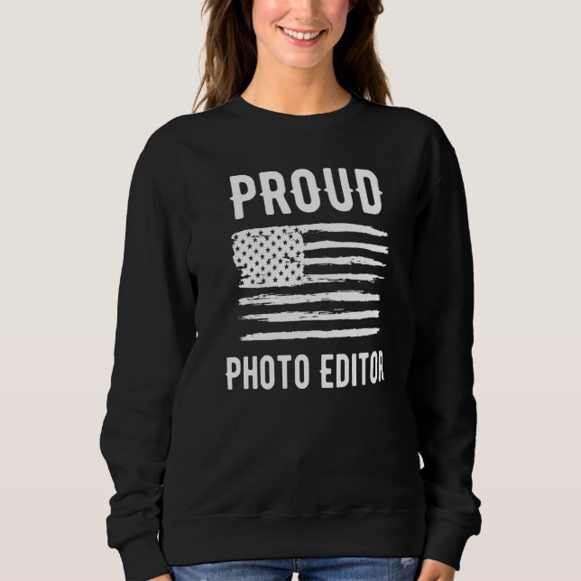 Sweatshirt Proud Photo Editor Profession American Flag Premiu (Devant)