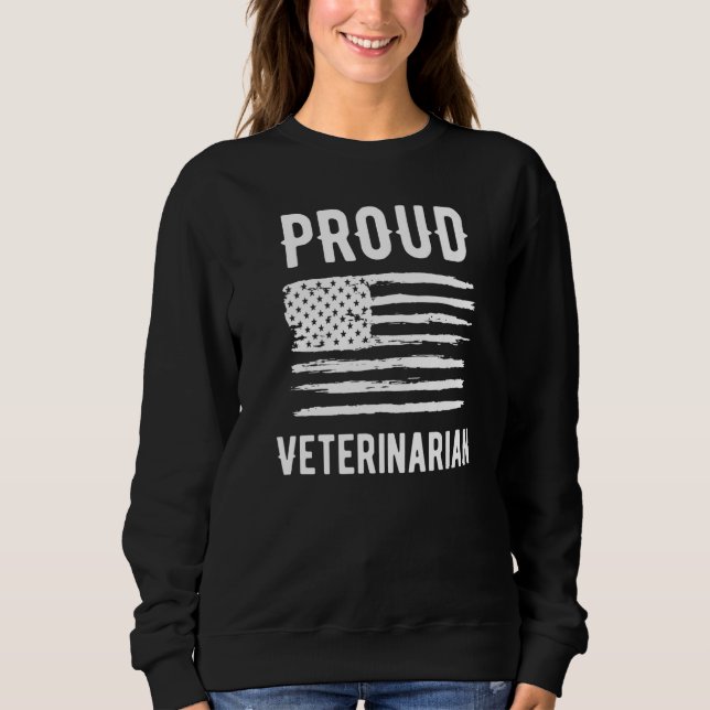 Sweatshirt Proud Veterinarian Profession American Flag Premiu (Devant)