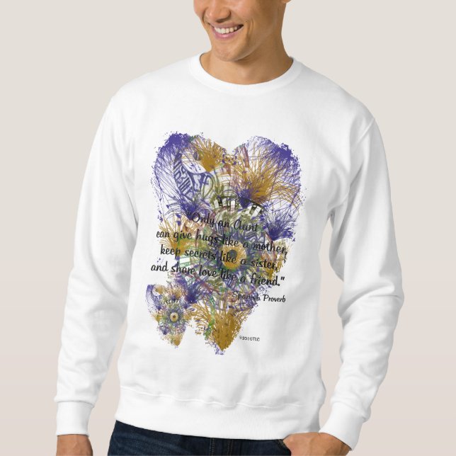Sweatshirt Proverbe espagnol abstrait floral pour des tantes (Devant)