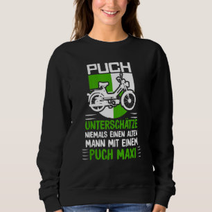 Sweatshirt Puch Sayers Oldtimer Alten Mann Mit Ein Pich Maxi