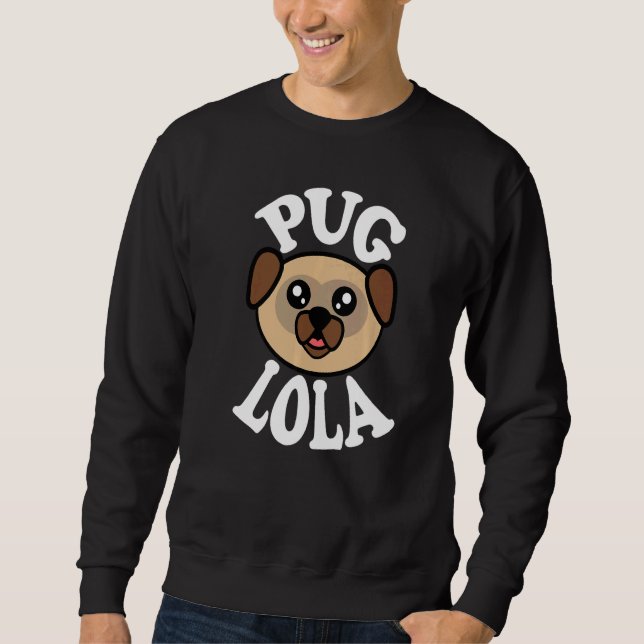 Sweatshirt Pug Lola   (Devant)