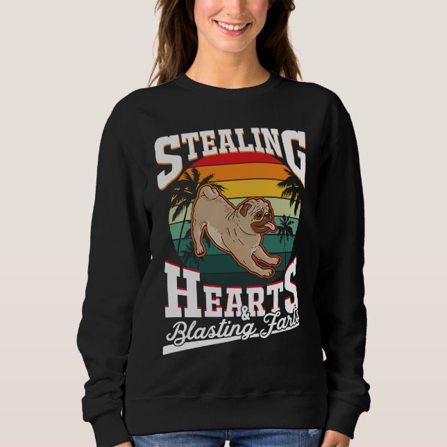 Sweatshirt Pug Stealing hearts & blasting farts Valentine's D (Devant)