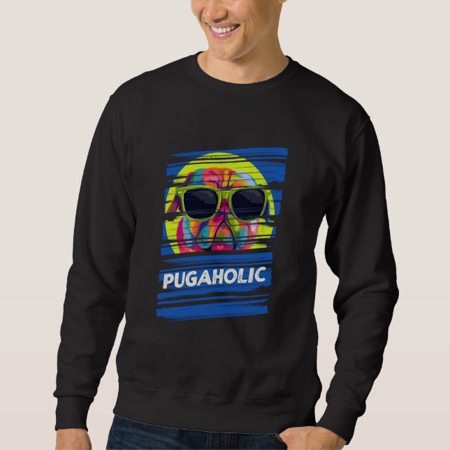 Sweatshirt Pugaholic Pug Humor Dutch Bulldog Dog Theme Dog (Devant)