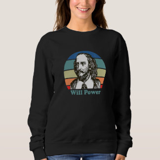 Sweatshirt Puissance de volonté William Shakespeare Esthétiqu