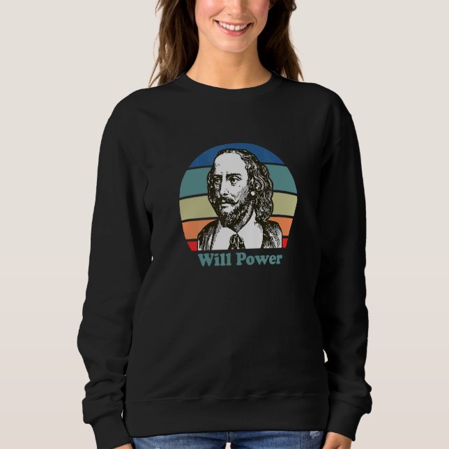 Sweatshirt Puissance de volonté William Shakespeare Esthétiqu (Devant)