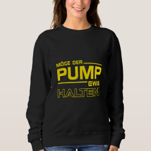 Sweatshirt Puisse La Pompe Dernière Forever Fitness Bodybuild