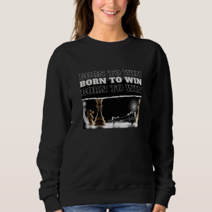 Sweatshirt Pull à capuche « BORN TO WIN » Victoire aux échecs