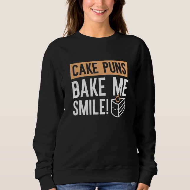 Sweatshirt Puns De Gâteaux M'Afaire Sourire (Devant)