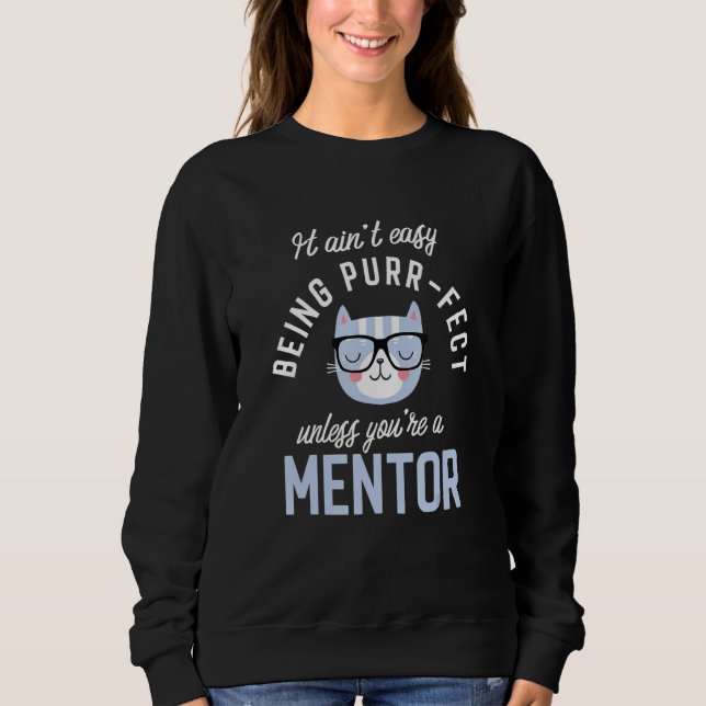 Sweatshirt Purr-Fect Mentor Funny Guide Idea Mentors (Devant)