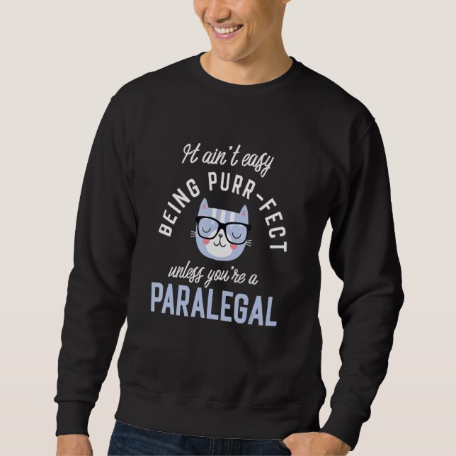 Sweatshirt Purr-Fect Paralegal Funny Legal Assistant Idea Par (Devant)