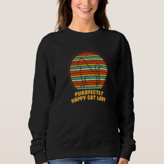 Sweatshirt Purrfectly Happy Cat Lady Cat Mom Beautiful Cat Da
