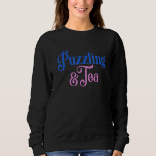 Sweatshirt Puzzler Et Hobby À Thé Jigsaw Puzzler