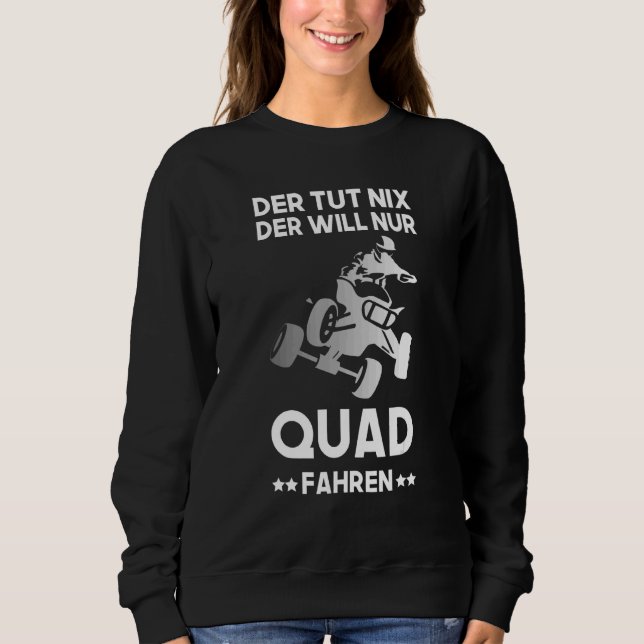 Sweatshirt Quad Conduite Quad Conducteur Atv Quad Quad Quad Q (Devant)