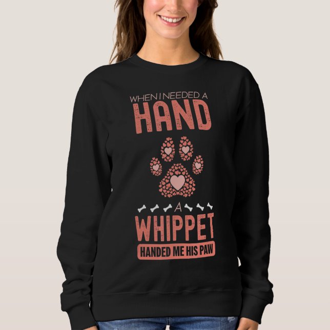 Sweatshirt Quand J'Avais Besoin D'Une Main, Il Y Avait Un Whi (Devant)