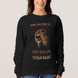 Sweatshirt Quand La Vie Tente De Vous Frapper Ce Vieux Lion
