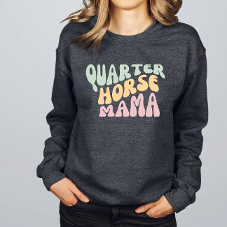 Sweatshirt Quartier Horse Mama