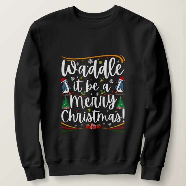 Sweatshirt Que ce soit un joyeux Noël petit pingouin de vacan (Design devant)