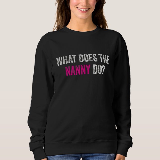 Sweatshirt Que fait la nounou 1 (Devant)