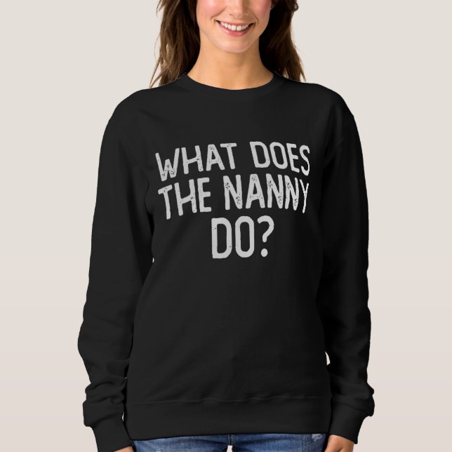 Sweatshirt Que Fait La Nounou 6 (Devant)