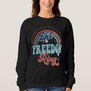 Sweatshirt Que La Liberté 4 juillet Fière D'Être Une Amérique