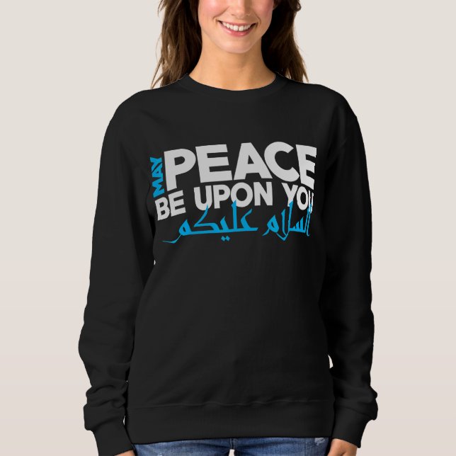 Sweatshirt Que la paix soit sur vous arabe musulman Ramadan (Devant)