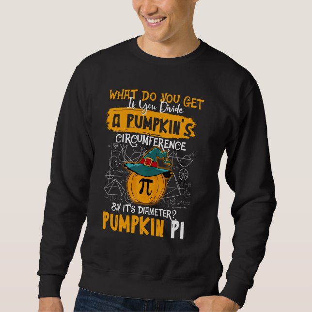 Sweatshirt Que Obtenez-Vous Si Vous Divisez Une Hallowee Citr (Devant)